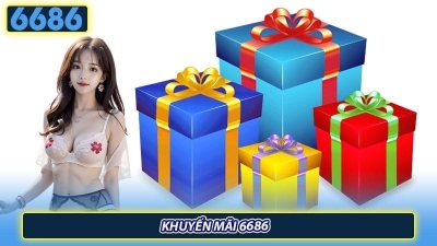 Khuyến mãi 6686 - Ưu đãi hoàn tiền lớn khi tham gia trò chơi